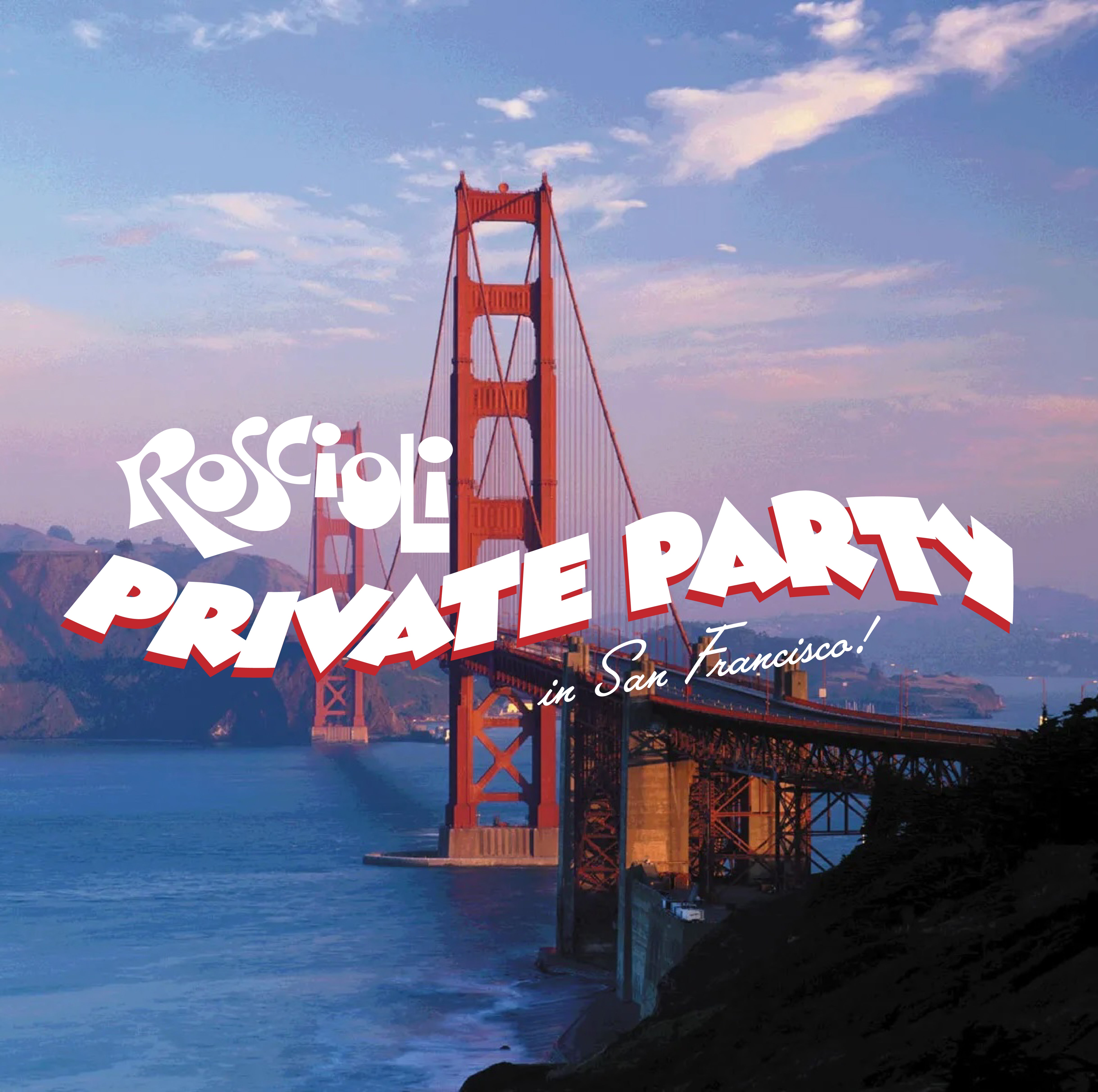 Roscioli Private Party - San Francisco